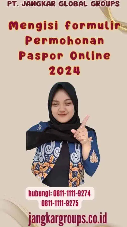 Mengisi formulir Permohonan Paspor Online 2024