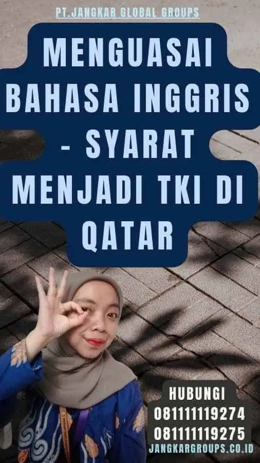 Menguasai Bahasa Inggris - Syarat Menjadi TKI Di Qatar