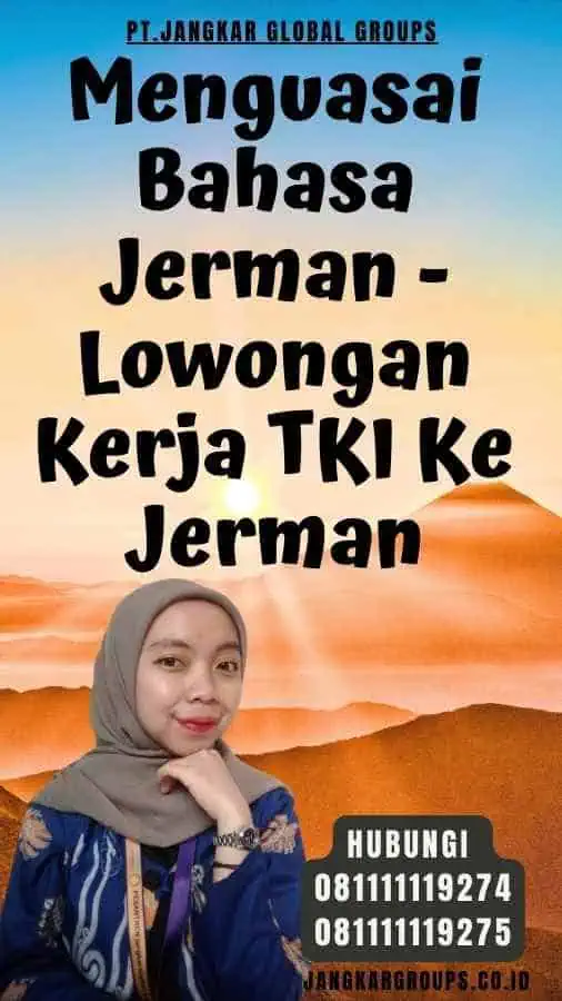 Menguasai Bahasa Jerman - Lowongan Kerja TKI Ke Jerman