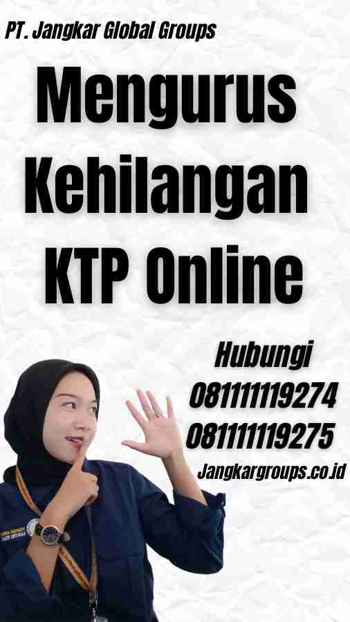 Mengurus Kehilangan KTP Online