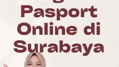 Mengurus Pasport Online di Surabaya