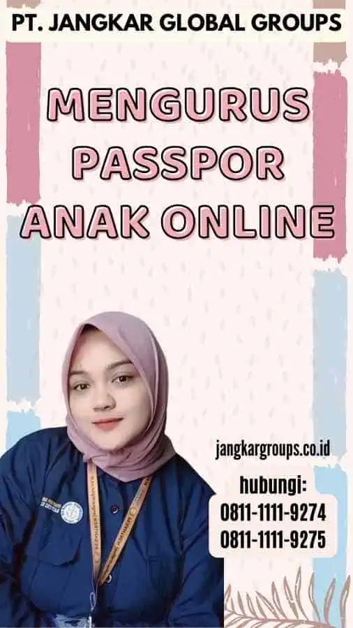 Mengurus Passpor Anak Online