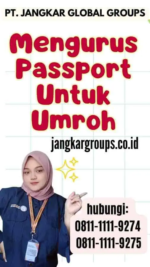 Mengurus Passport Untuk Umroh