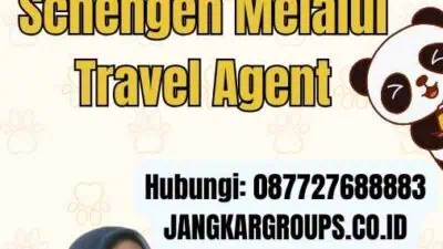 Mengurus Visa Schengen Melalui Travel Agent