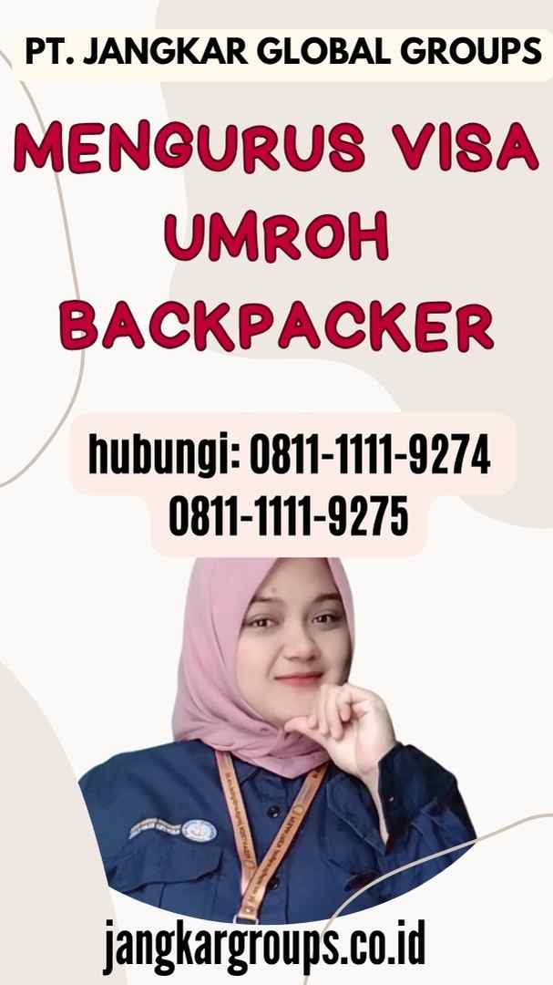 Mengurus Visa Umroh Backpacker