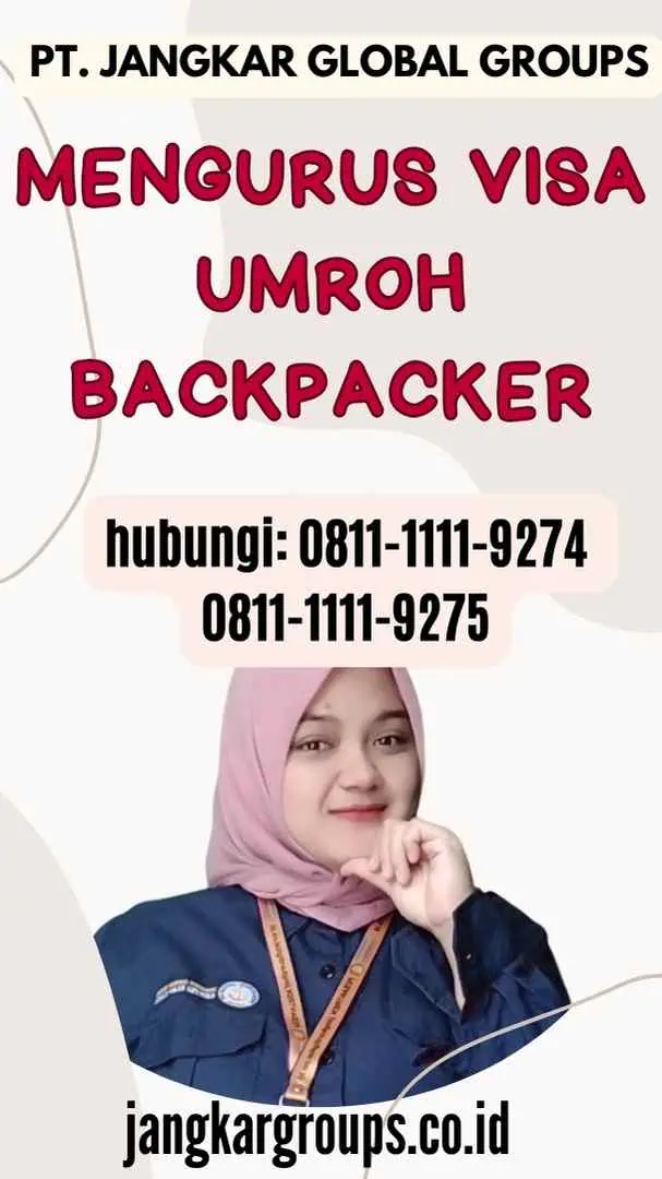 Mengurus Visa Umroh Backpacker