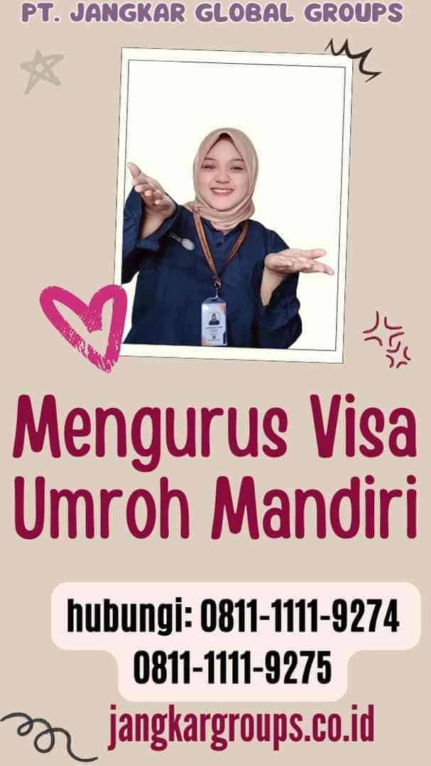 Mengurus Visa Umroh Mandiri