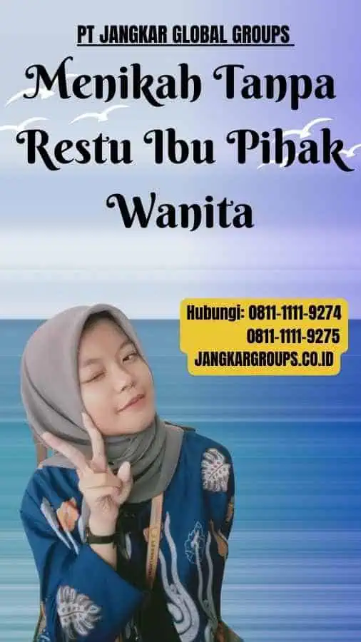 Menikah Tanpa Restu Ibu Pihak Wanita