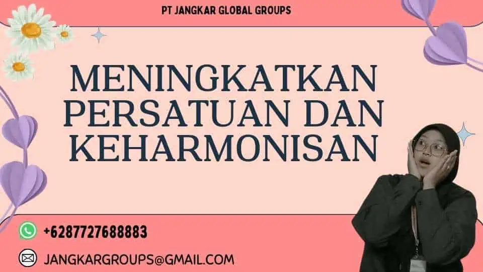 Meningkatkan Persatuan dan Keharmonisan