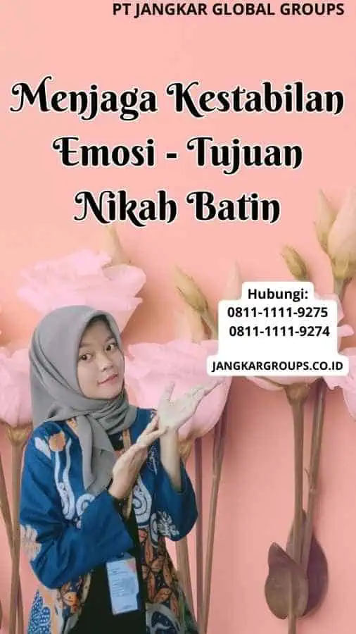 Menjaga Kestabilan Emosi Tujuan Nikah Batin