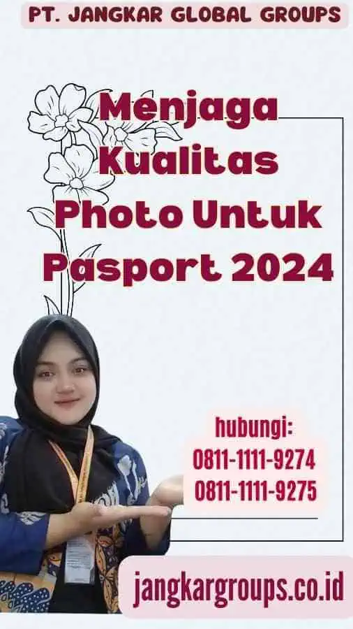 Menjaga Kualitas Photo Untuk Pasport 2024