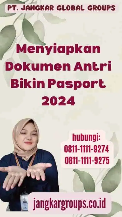 Menyiapkan Dokumen Antri Bikin Pasport 2024