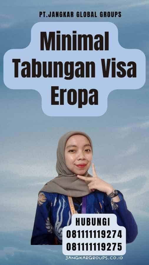 Minimal Tabungan Visa Eropa