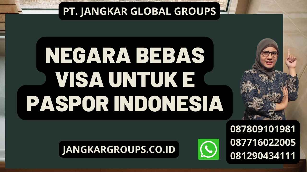 Negara Bebas Visa Untuk E Paspor Indonesia