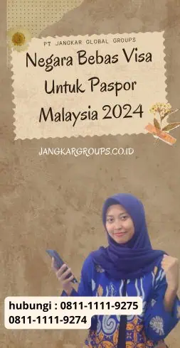 Negara Bebas Visa Untuk Paspor Malaysia 2024