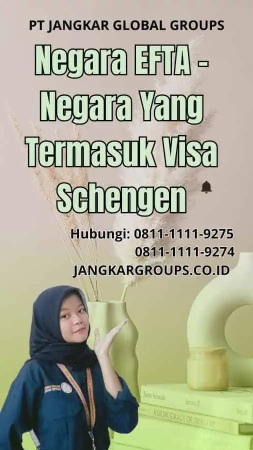 Negara EFTA Negara Yang Termasuk Visa Schengen