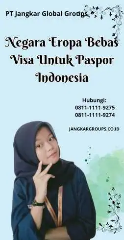 Negara Eropa Bebas Visa Untuk Paspor Indonesia