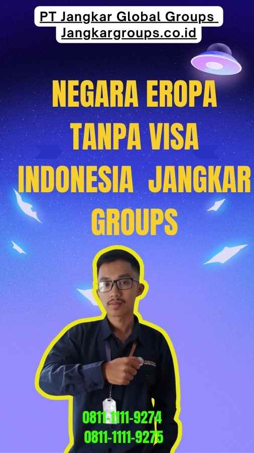 Negara Eropa Tanpa Visa Indonesia Jangkar Groups