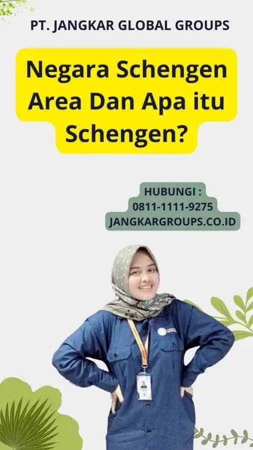 Negara Schengen Area Dan Apa itu Schengen?