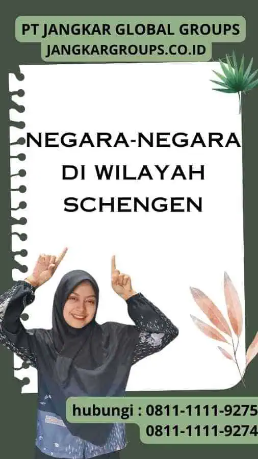 Negara-negara di Wilayah Schengen - Persyaratan Schengen Visa