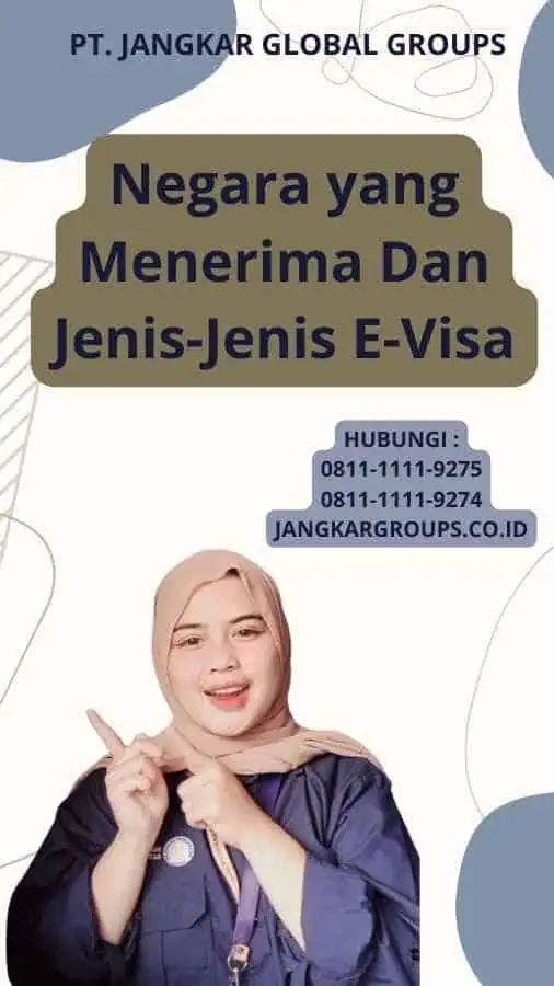 Negara yang Menerima Dan Jenis-Jenis E-Visa