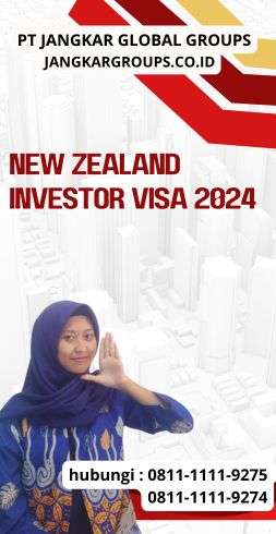 New Zealand Investor Visa 2024