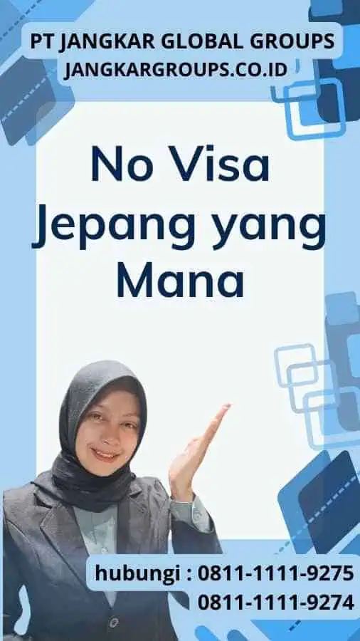 No Visa Jepang yang Mana