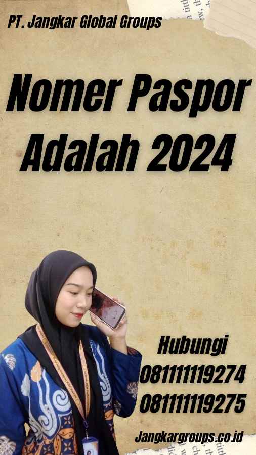 Nomer Paspor Adalah 2024