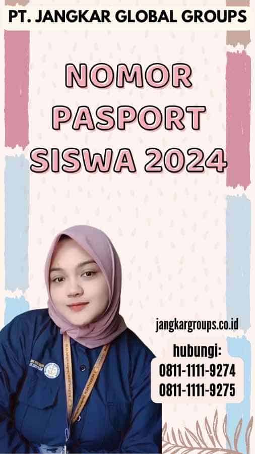 Nomor Pasport Siswa 2024