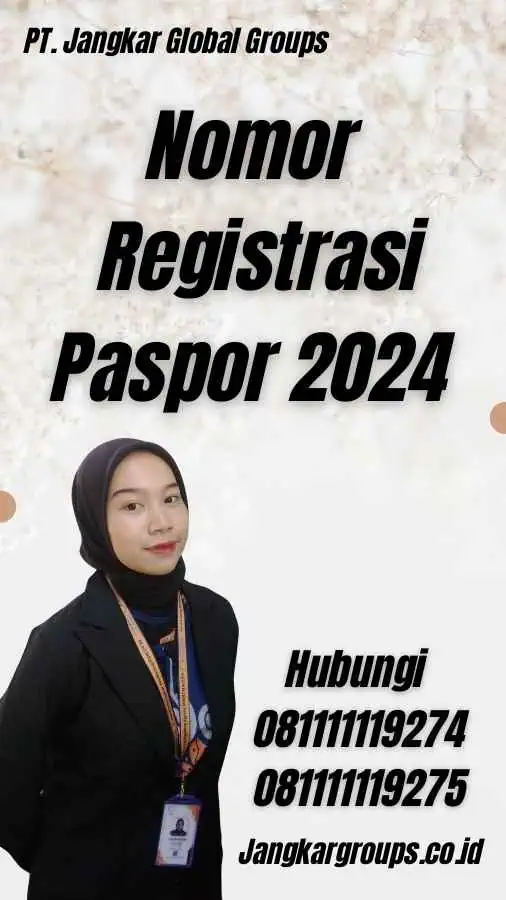 Nomor Registrasi Paspor 2024