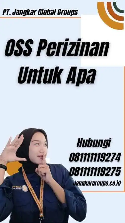 OSS Perizinan Untuk Apa