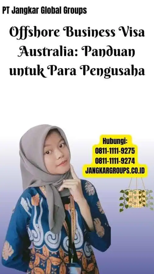 Offshore Business Visa Australia Panduan untuk Para Pengusaha