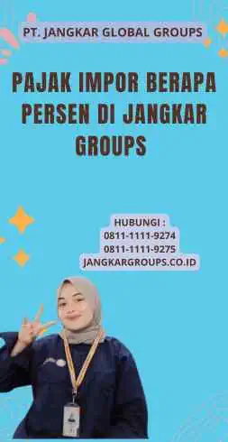 Pajak Impor Berapa Persen Di Jangkar Groups 