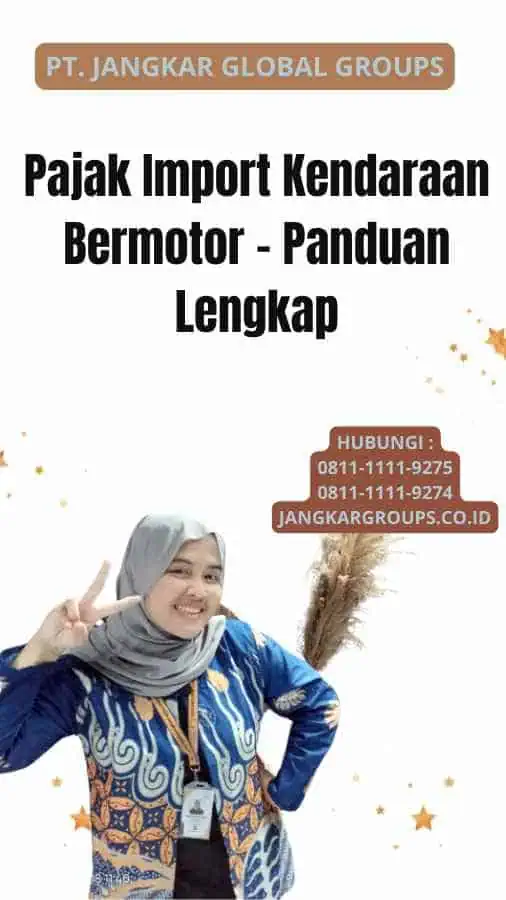 Pajak Import Kendaraan Bermotor - Panduan Lengkap