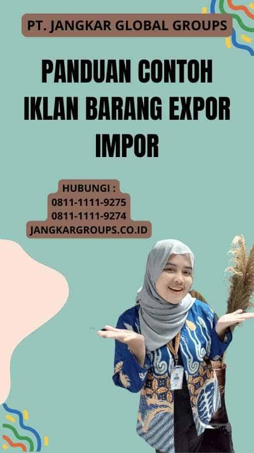 Panduan Contoh Iklan Barang Expor Impor