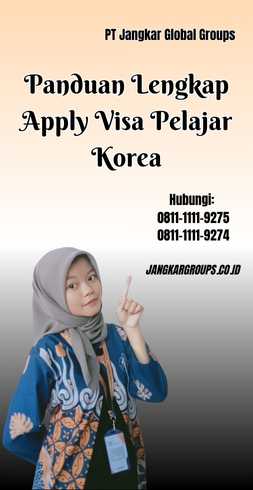 Panduan Lengkap Apply Visa Pelajar Korea