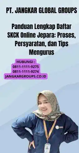 Panduan Lengkap Daftar SKCK Online Jepara: Proses, Persyaratan, dan Tips Mengurus