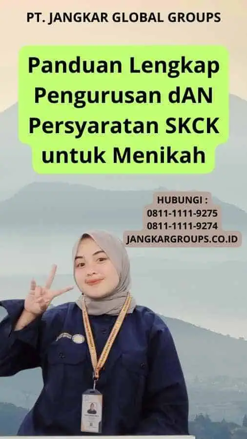 Panduan Lengkap Pengurusan dAN Persyaratan SKCK untuk Menikah