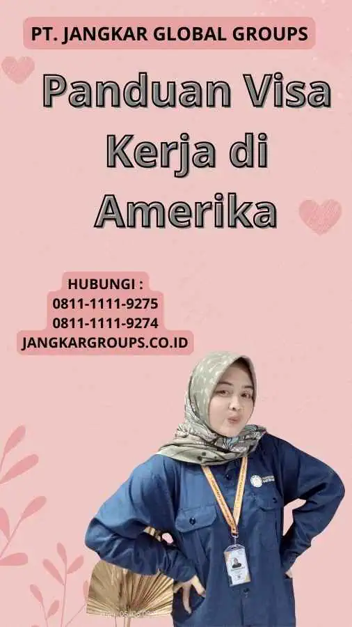 Panduan Visa Kerja di Amerika