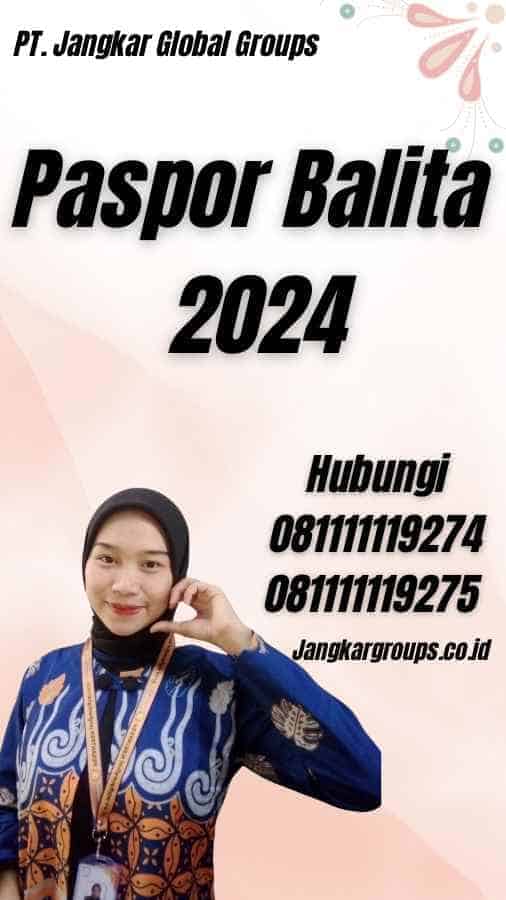 Paspor Balita 2024