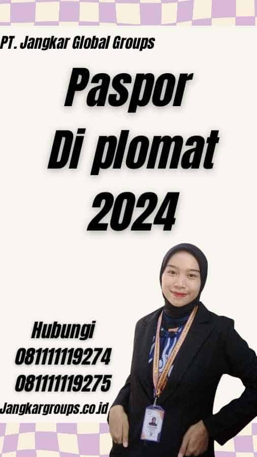 Paspor Di plomat 2024