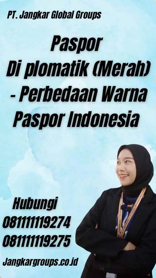 Paspor Di plomatik (Merah) - Perbedaan Warna Paspor Indonesia