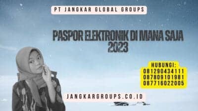 Paspor Elektronik Di Mana Saja 2023