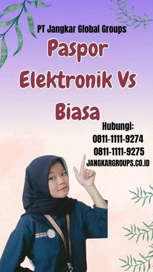 Paspor Elektronik Vs Biasa