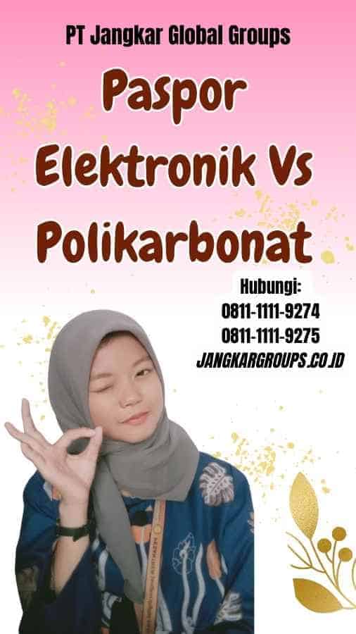 Paspor Elektronik Vs Polikarbonat