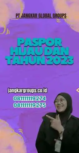 Paspor Hijau dan Tahun 2023