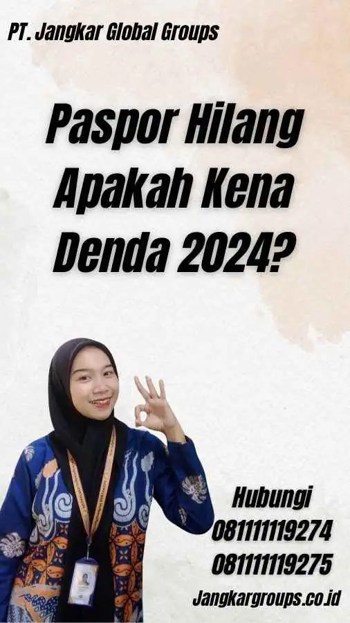 Paspor Hilang Apakah Kena Denda 2024?