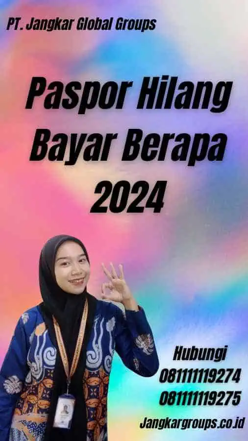 Paspor Hilang Bayar Berapa 2024