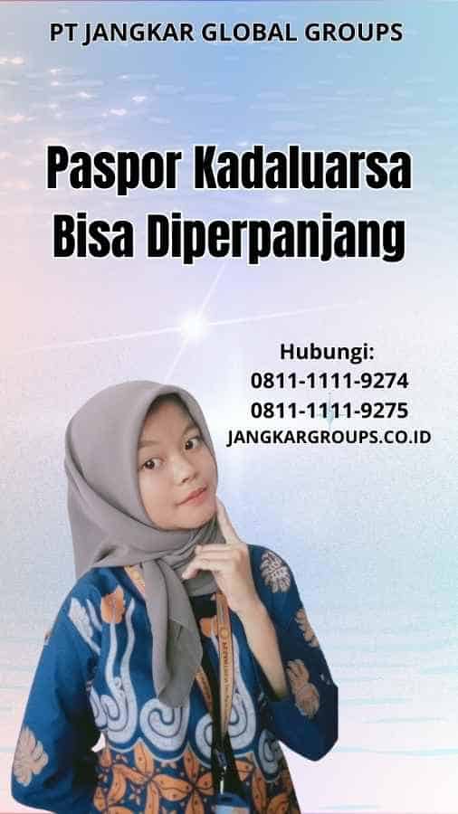 Paspor Kadaluarsa Bisa Diperpanjang