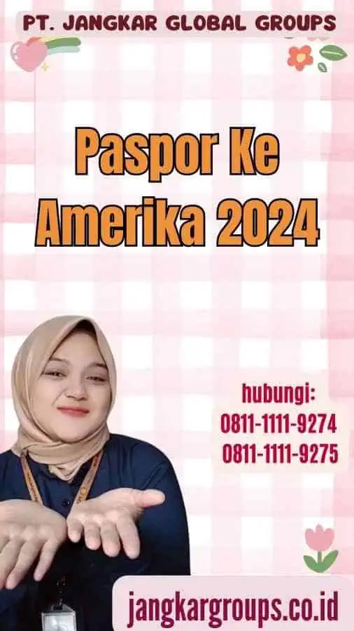 Paspor Ke Amerika 2024